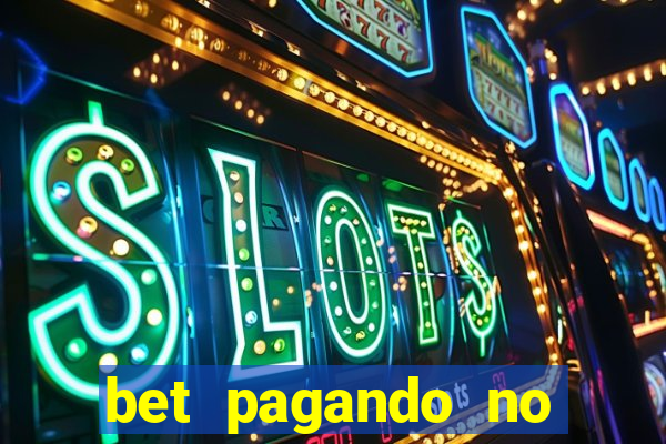 bet pagando no cadastro sem deposito